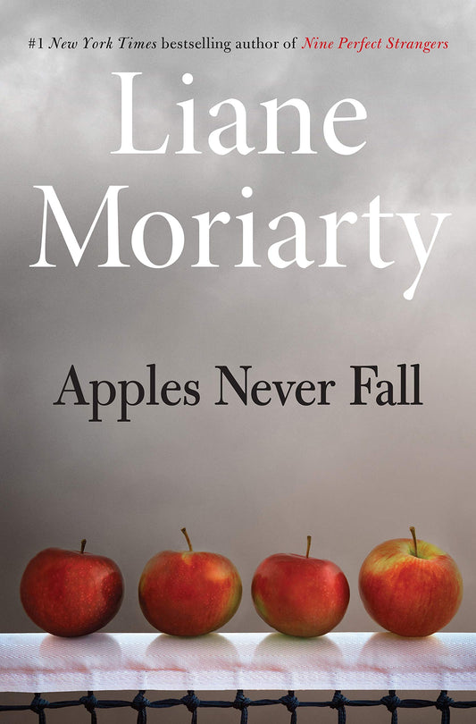 Apples Never Fall  Liane Moriarty