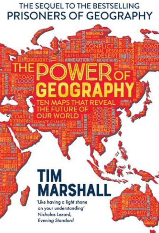 The Power of Geography by Tim Marshall