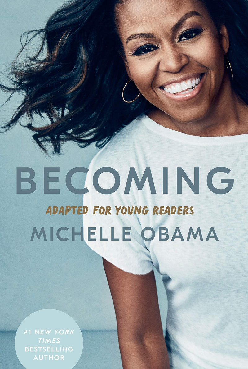 Becoming: Adapted for Young Readers  Michelle Obama