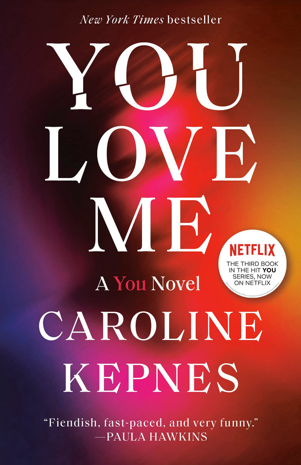 You Love Me  Caroline Kepnes