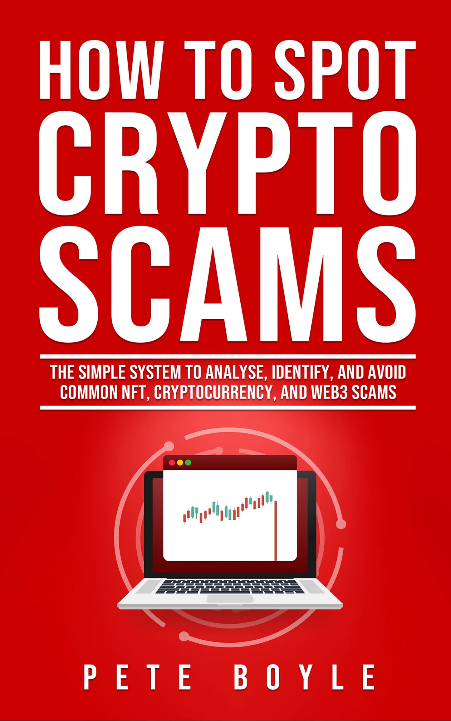 How to Spot Crypto Scams Pete Boyle