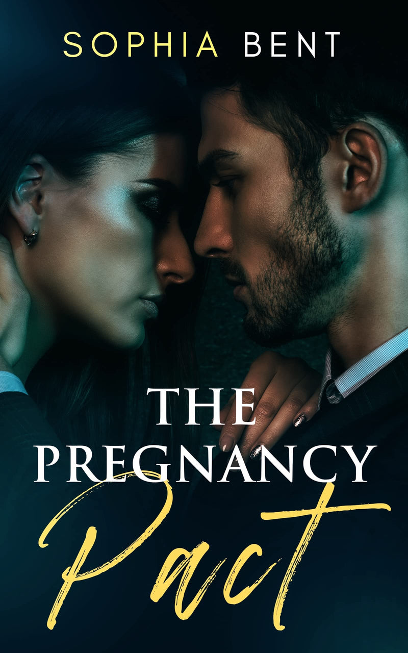 The Pregnancy Pact  Sophia Bent