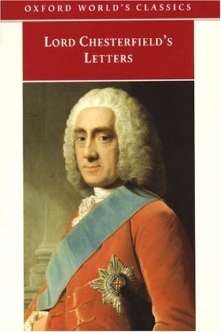 Lord Chesterfield's Letters  Philip Dormer Stanhope   HARDCOVER