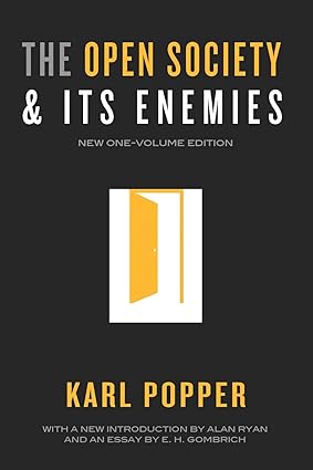 The Open Society and Its Enemies by Karl R. Popper