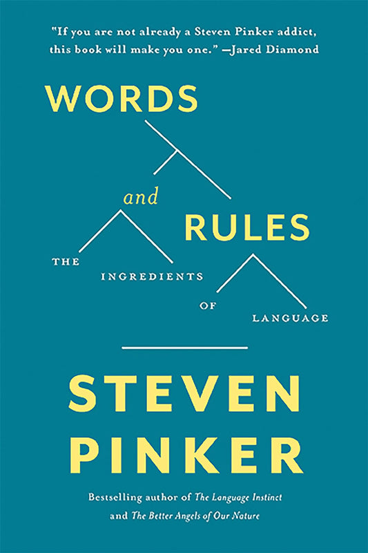 Words and Rules: The Ingredients of Language — Steven Pinker