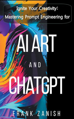 AI Art and ChatGPT Frank Zanish