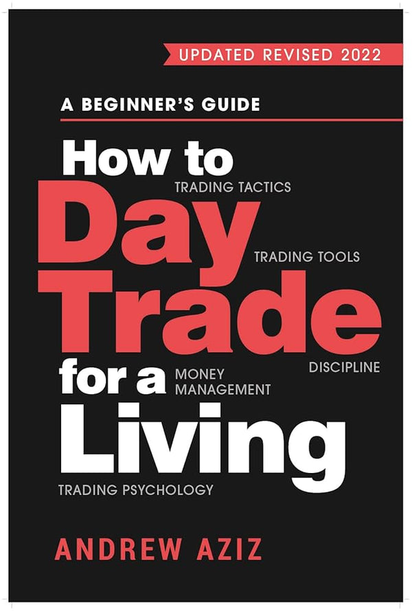 How to Day Trade for a Living Book by Andrew Aziz