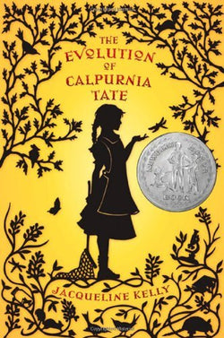 The Evolution of Calpurnia Tate  Jacqueline Kelly