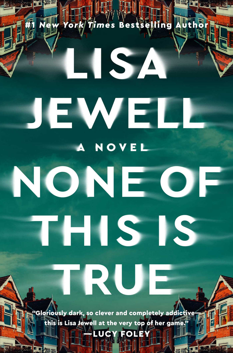None of This Is True  Lisa Jewell