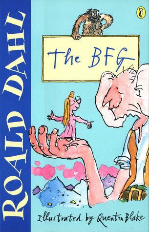 The BFG  Roald Dahl