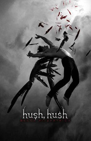 Hush, Hush  Becca Fitzpatrick