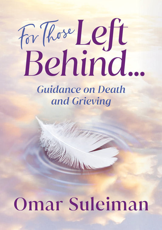 For Those Left Behind by Omar Suleiman