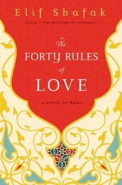 The Forty Rules of Love Elif Shafak