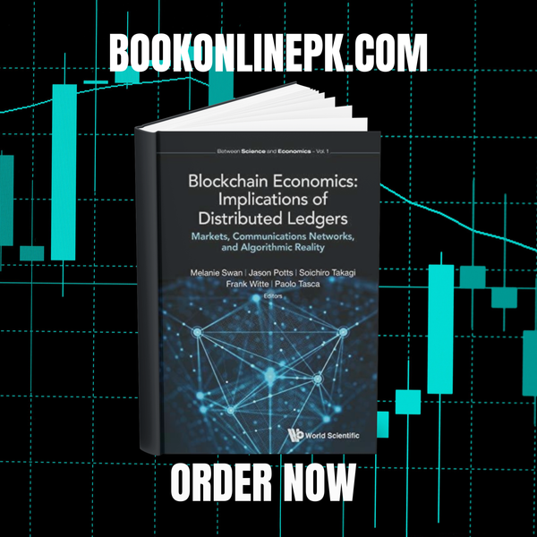 Blockchain Economics: Implications of Distributed Ledgers