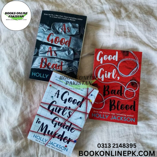 Good Girl's Guide to Murder, Good Girl Bad Blood, As Good as Dead, Holly Jackson series