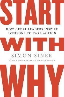 Start with Why Simon Sinek