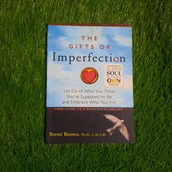 the gifts of imperfection