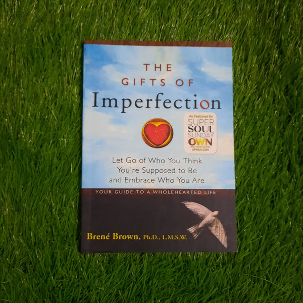 the gifts of imperfection