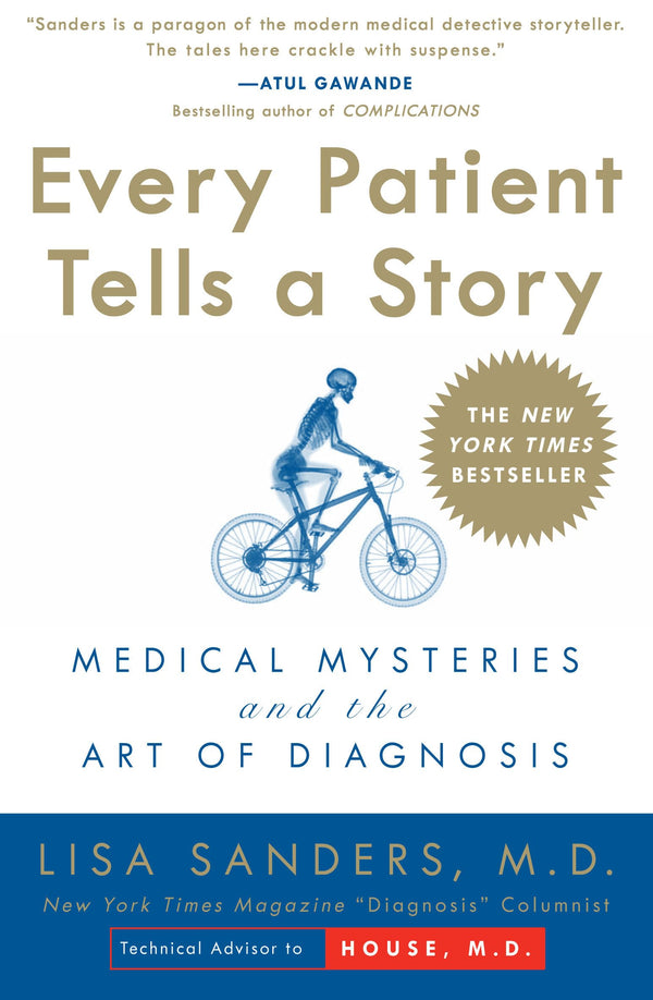 Every Patient Tells a Story by Lisa Sanders