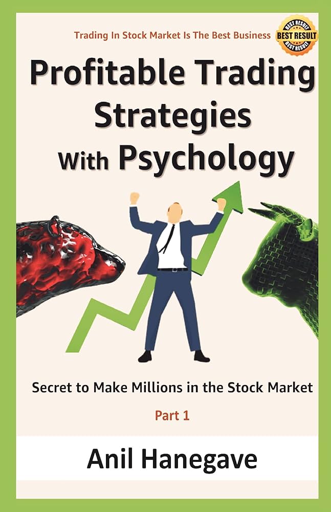 Profitable Trading Strategies With Psychology