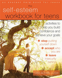 the self-esteem workbook for teens