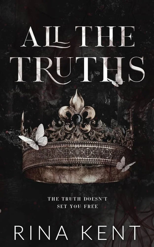 All the Truths by Rina Kent - Book Cover