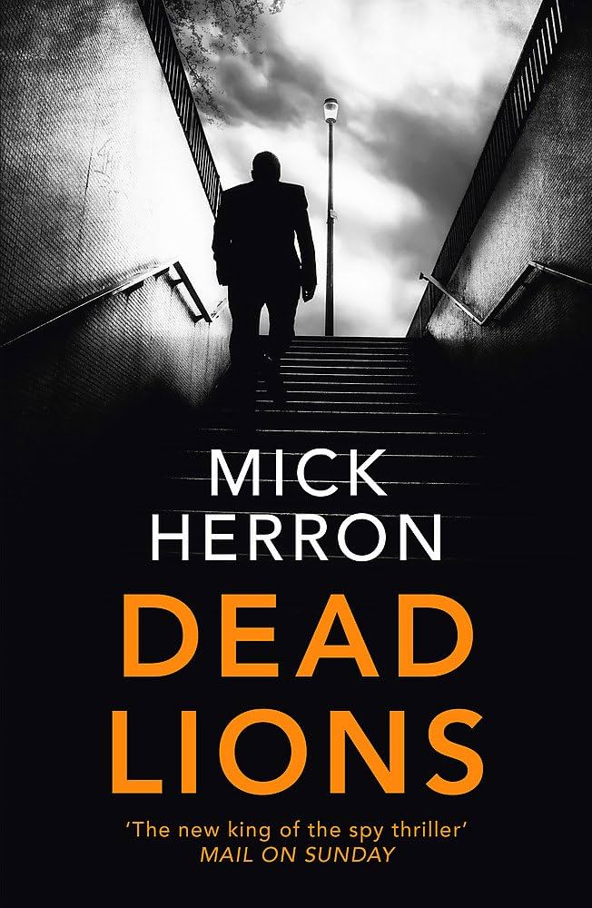 Dead Lions By Mick Herron