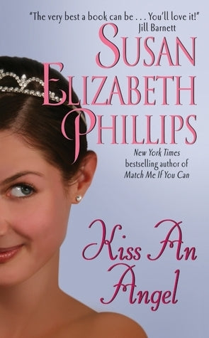 Kiss an Angel  Susan Elizabeth Phillips