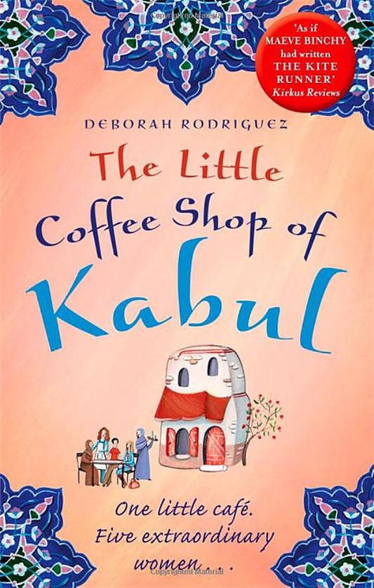 THE LITTLE COFFEE SHOP OF KABUL