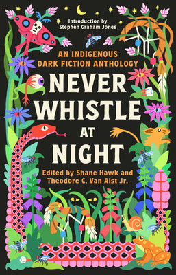 Never Whistle at Night Shane Hawk