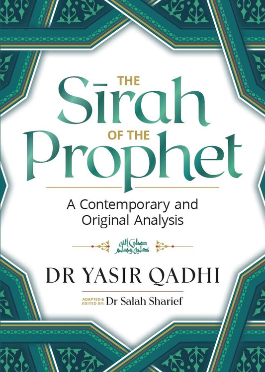 The Sirah of the Prophet  by Dr Yasir Qadhi