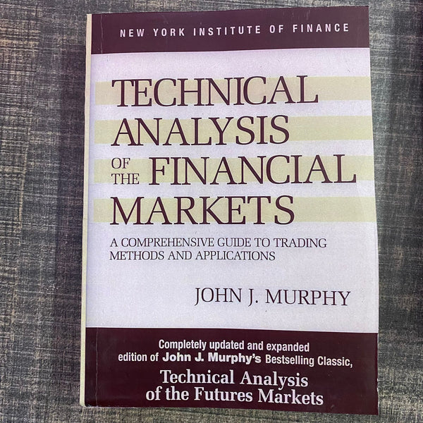 TECHNICAL ANALYSIS THE FINANCIAL MARKETS