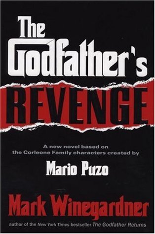 The Godfather’s Revenge by Mark Winegardner