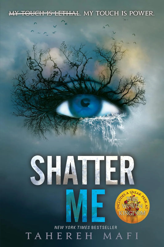 Shatter Me By Tahereh Mafi