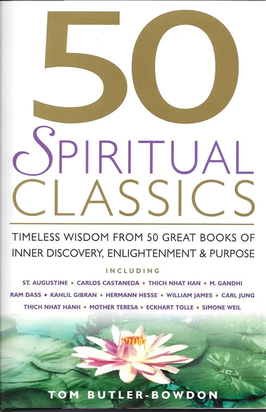 50 Spiritual Classics - Tom Butler-Bowdon