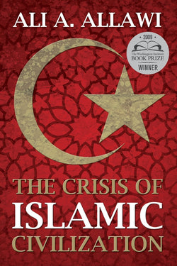 The Crisis of Islamic Civilization Paperback – April 6, 2010 by Ali A. Allawi (Author)