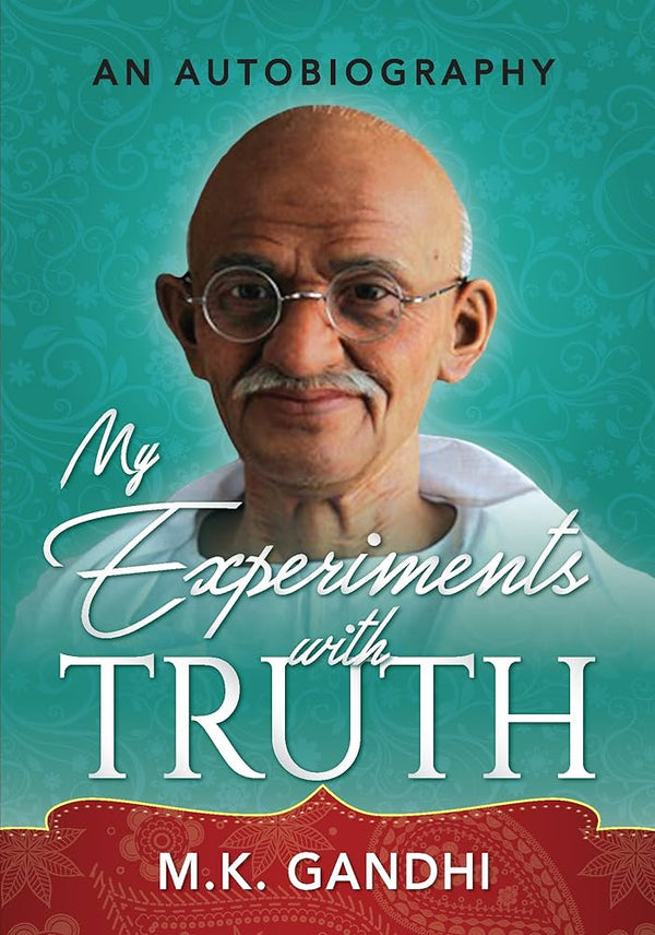 my experiments with truth