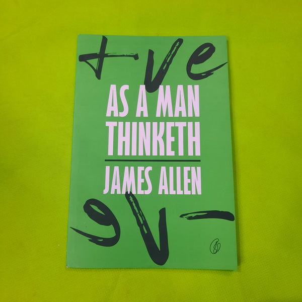 AS A MAN THINKETH
