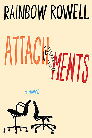 Attachments  Rainbow Rowell