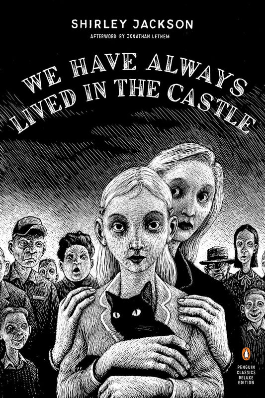 We Have Always Lived in the Castle by Shirley Jackson - Penguin Classics Deluxe Edition Cover