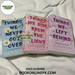 THINGS WE NEVER GOT OVER + THINGS WE LEFT BEHIND + THINGS WE HIDE FROM THE LIGHT