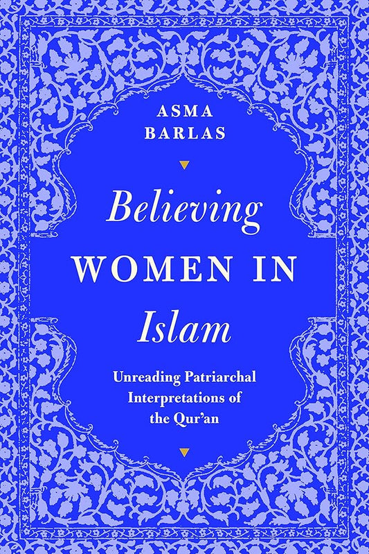 “Believing Women” in Islam" by Asma Barlas