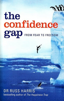 The Confidence Gap  Russ Harris