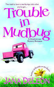 Trouble in Mudbug  Jana Deleon