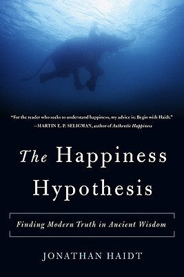 The Happiness Hypothesis  Jonathan Haidt