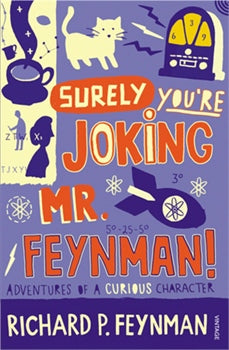 Surely You're Joking Mr. Feynman
