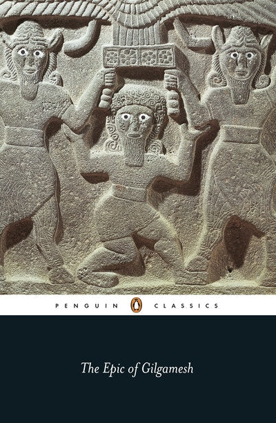 The Epic of Gilgamesh by Andrew George - Penguin Books