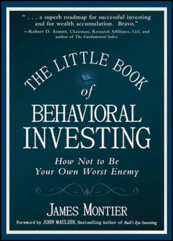 The Little Book of Behavioral Investing by James Montier