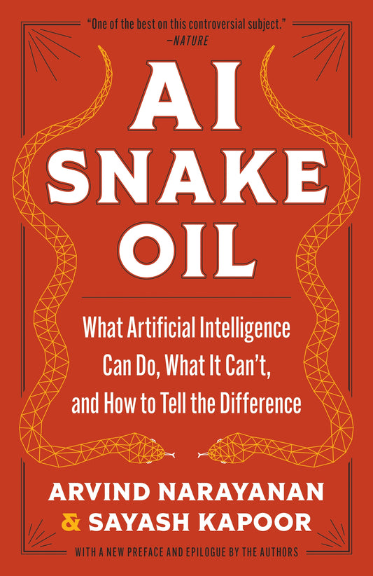 AI Snake Oil Arvind Narayanan