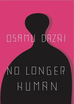 No Longer Human BY Osamu Dazai A+